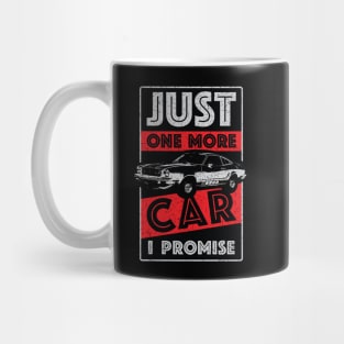 Just One More Car I Promise Mug